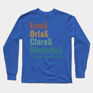 Derry Girls 2 Long Sleeve T-Shirt